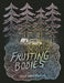 Fruiting Bodies