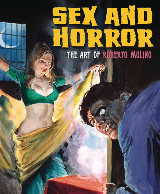 Sex And Horror The Art of Roberto Molino