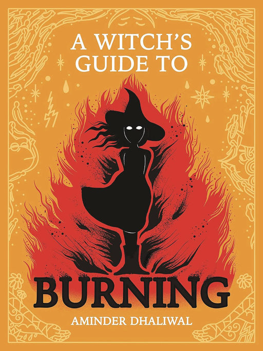 A Witch's Guide To Burning HC